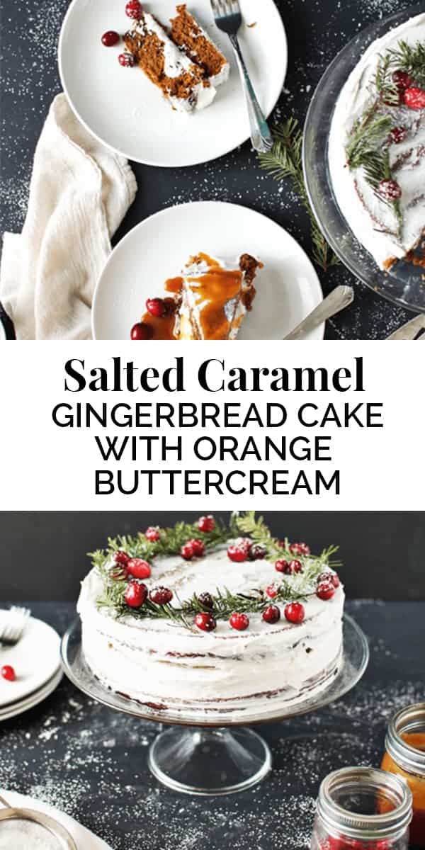 Salted Caramel Gingerbread Cake With Orange Buttercream | The Butter Half