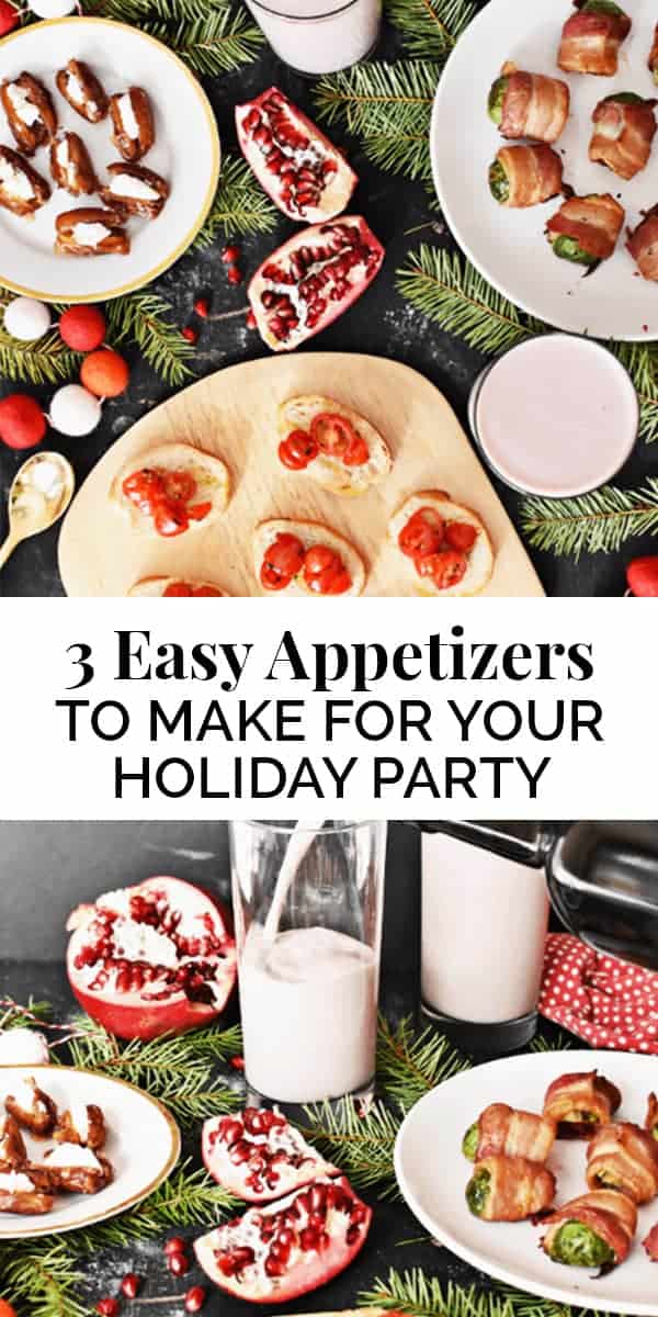 3 Easy Appetizers to Make for Your Holiday Party | The Butter Half